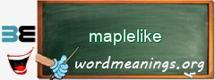 WordMeaning blackboard for maplelike